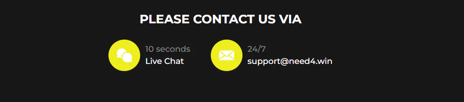 Need4Win Casino klantenservice via livechat met reactietijd van 10 seconden en 24/7 e-mail via support@need4.win